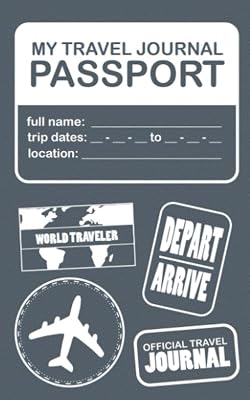 PASSPORT JOURNAL: TRAVEL JOURNAL