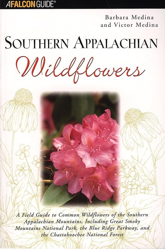 Southern Appalachian Wildflowers (Wildflower Series) by Barbara Medina