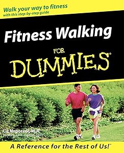 Fitness Walking For Dummies by Liz Neporent