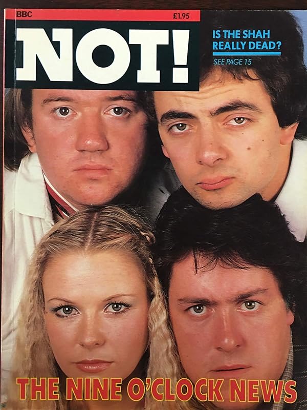 Not! the Nine O'clock News by JOHN LLOYD (EDITOR SEAN HARDIE (EDITOR)