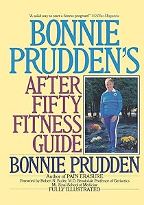 Bonnie Prudden's After Fifty Fitness Guide by Bonnie Prudden