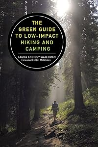 The Green Guide to Low-Impact Hiking and Camping by Guy Waterman
