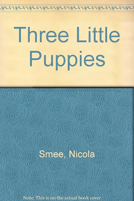 Three Little Puppies by Nicola Smee