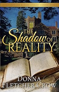 The Shadow of Reality (Elizabeth and Richard Literary Suspense Book 2)