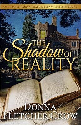 The Shadow of Reality (Elizabeth and Richard Literary Suspense Book 2)