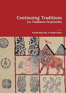 Continuing Traditions by Pranabranjan Ray