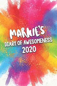 Marnie's Diary of Awesomeness 2020: Unique Personalised Full Year Dated Diary Gift For A Girl Called Marnie - 185 Pages - 2 Days Per Page - Perfect ... Journal For Home, School College Or Work. by The Awesome Diary Publishing Company