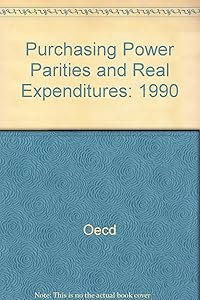 Purchasing Power Parities and Real Expenditures: Eks Results, 1990 (English and French Edition)