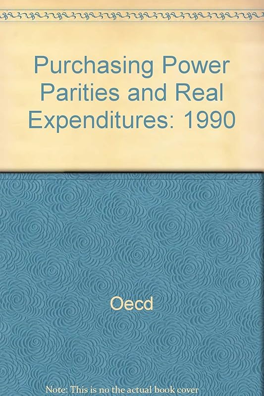 Purchasing Power Parities and Real Expenditures: Eks Results, 1990 (English and French Edition) by OECD Organisation for Economic Co-operation and Development