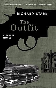 The Outfit: A Parker Novel (Parker Novels Book 3)