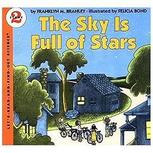 The Sky Is Full of Stars (Let's-Read-and-Find-Out Science 2) by Dr. Franklyn M. Branley