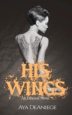 His Wings (The Ethereal)