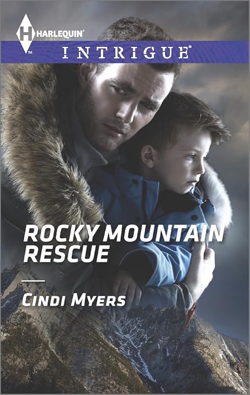 Rocky Mountain Rescue (Harlequin Intrigue Book 1482) by Cindi Myers