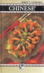 Chinese (What's cooking?) by Whitecap Books Ltd.