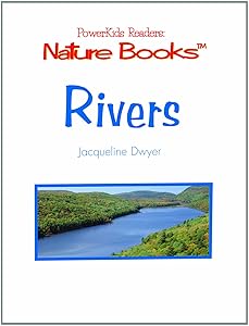 Rivers (Powerkids Readers. Nature Books) by Jackie Dwyer