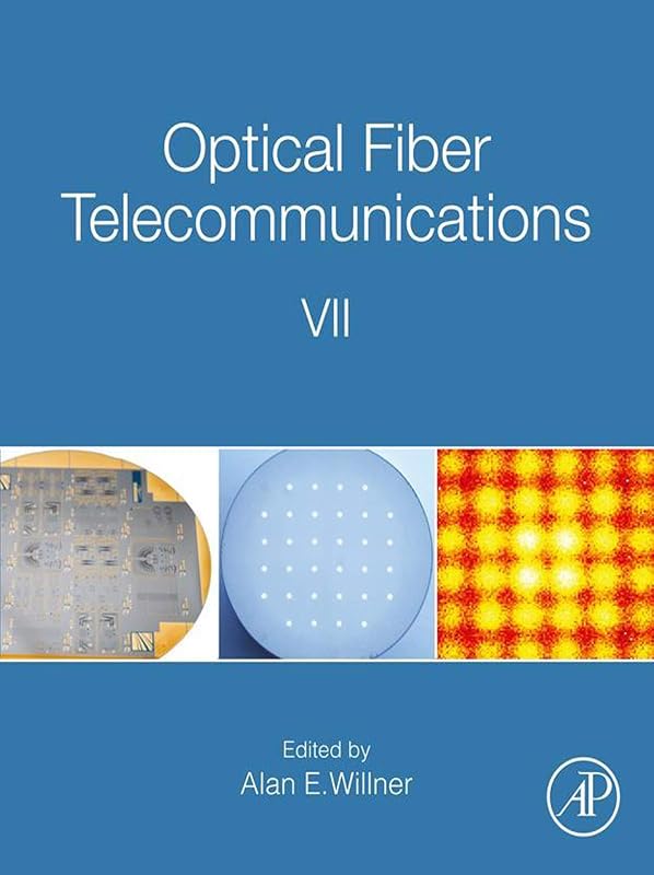 Optical Fiber Telecommunications VII by Alan Willner