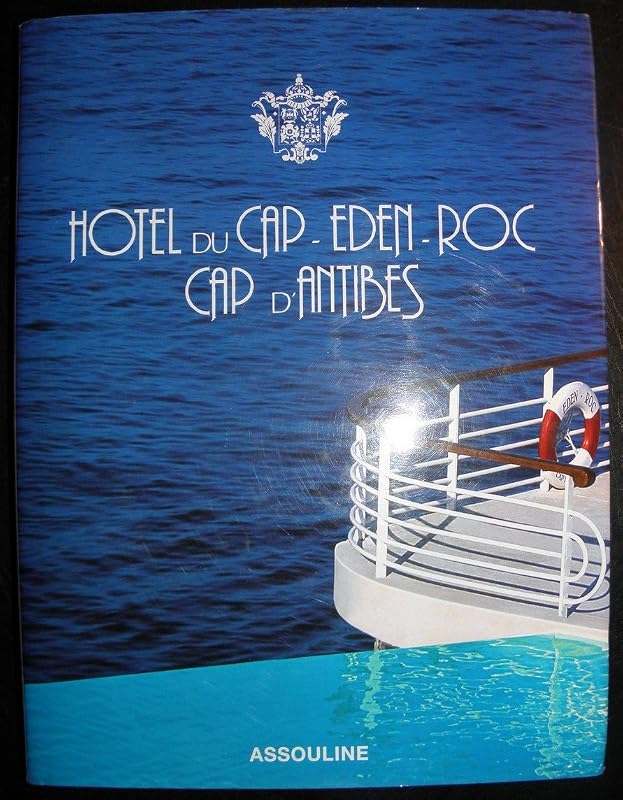 HOTEL DU CAP EDEN ROC by LIVRY CHRISTIANE DE