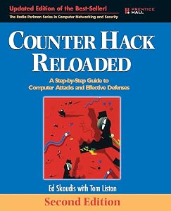 Counter Hack Reloaded: A Step-by-Step Guide to Computer Attacks and Effective Defenses by Edward Skoudis