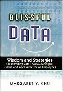 Blissful Data by Margaret Y. Chu
