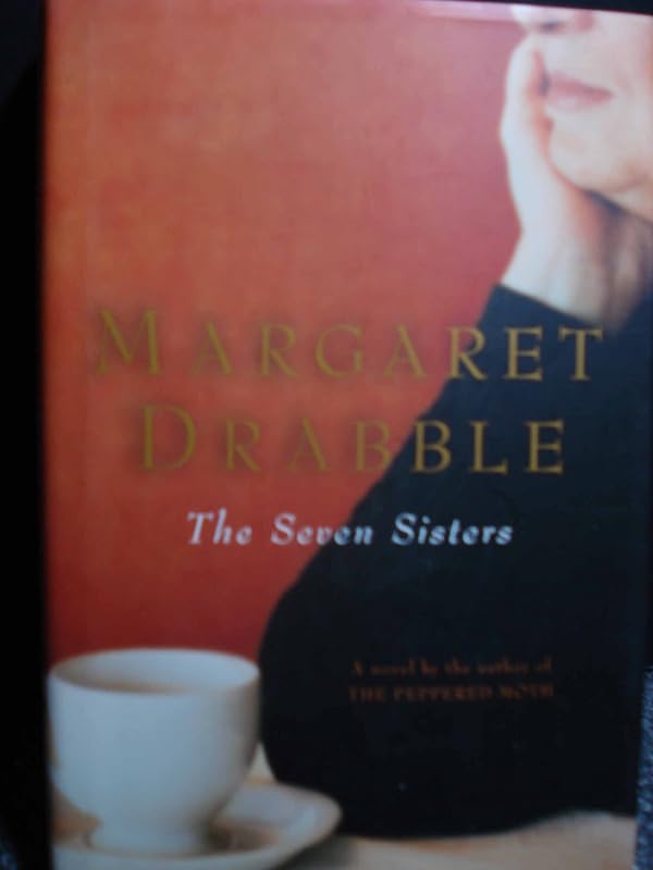 The Seven Sisters by Margaret Drabble