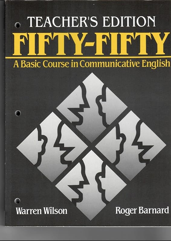 Fifty-Fifty: A Basic Course in Communicative English, Teacher's Book by Warren Wilson