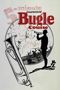 Five-Minute Guaranteed Bugle Course