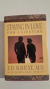 Staying in Love for a Lifetime: A 3 in 1 Collection Consisting of Love Life for Every Married Couple, the 1st Years of Forever, and Secret Choices