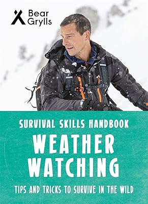 Bear Grylls Survival Skills: Weather Watching