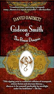 Gideon Smith and the Brass Dragon