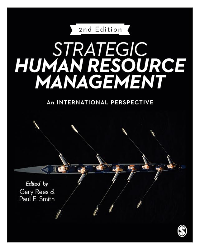Strategic Human Resource Management: An international perspective by Gary Rees