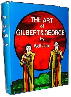 The Art of Gilbert and George