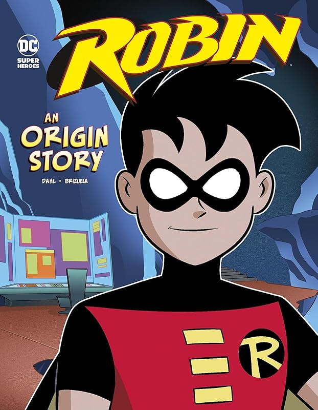 Robin: An Origin Story (DC Super Heroes Origins) by Michael Dahl