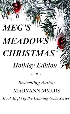 Meg's Meadows Christmas: Holiday Edition (Winning Odds Series Book 8)
