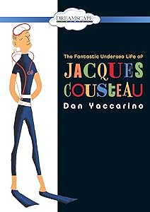 The fantastic undersea life of Jacques Cousteau.