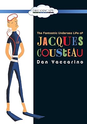 The fantastic undersea life of Jacques Cousteau.