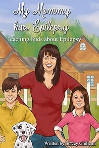 My Mommy Has Epilepsy