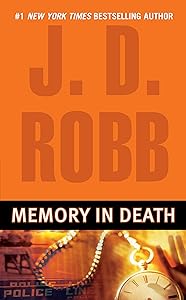 Memory in Death (In Death, Book 22) by J. D. Robb