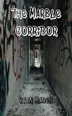 The Marble Corridor (Journal of Experimental Fiction)