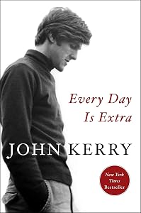 Every Day Is Extra by John Kerry