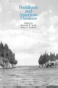 Buddhism and American Thinkers by Kenneth Inada