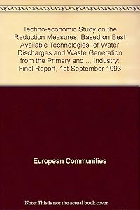 Techno-Economic Study on the Reduction Measures Based on Best Available Technol Final Report 1 Sept 1993