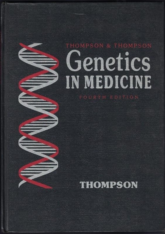Genetics in medicine by James S Thompson
