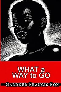 Cherry Delight 15 - What a Way to Go by Gardner Francis Fox