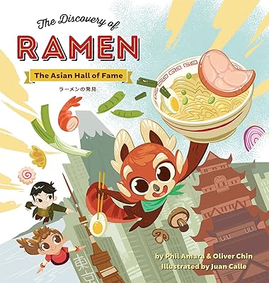 The Discovery of Ramen: The Asian Hall of Fame
