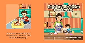 Benjamin and the Delicious Chocolate cake by Brenda Bonini
