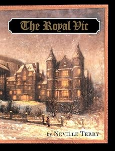 The Royal Vic: The Story of Montreal's Royal Victoria Hospital, 1894-1994 by Neville Terry