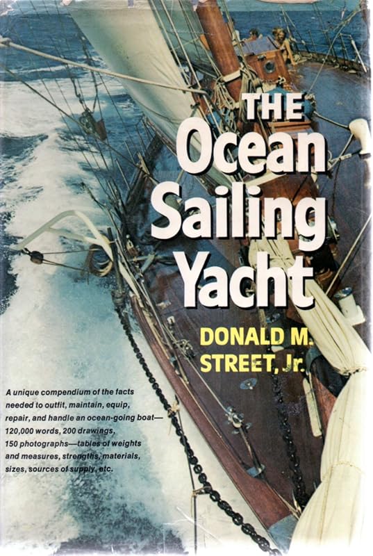 The Ocean Sailing Yacht by Donald STREET