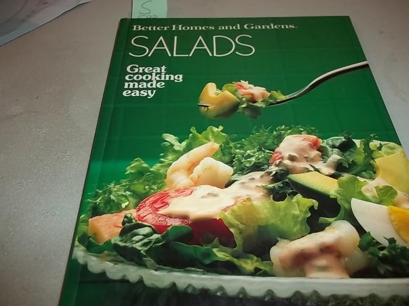 Salads (Great Cooking Made Easy) by Better Homes and Gardens