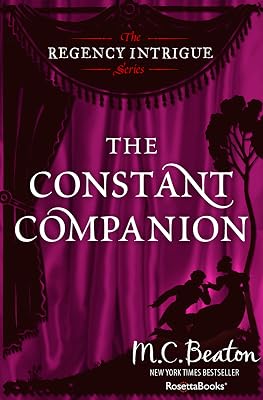The Constant Companion (The Regency Intrigue Series)
