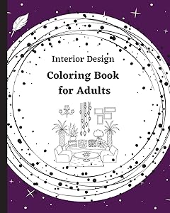Interior Design Coloring Book for Adults
